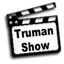 Truman 
Show

